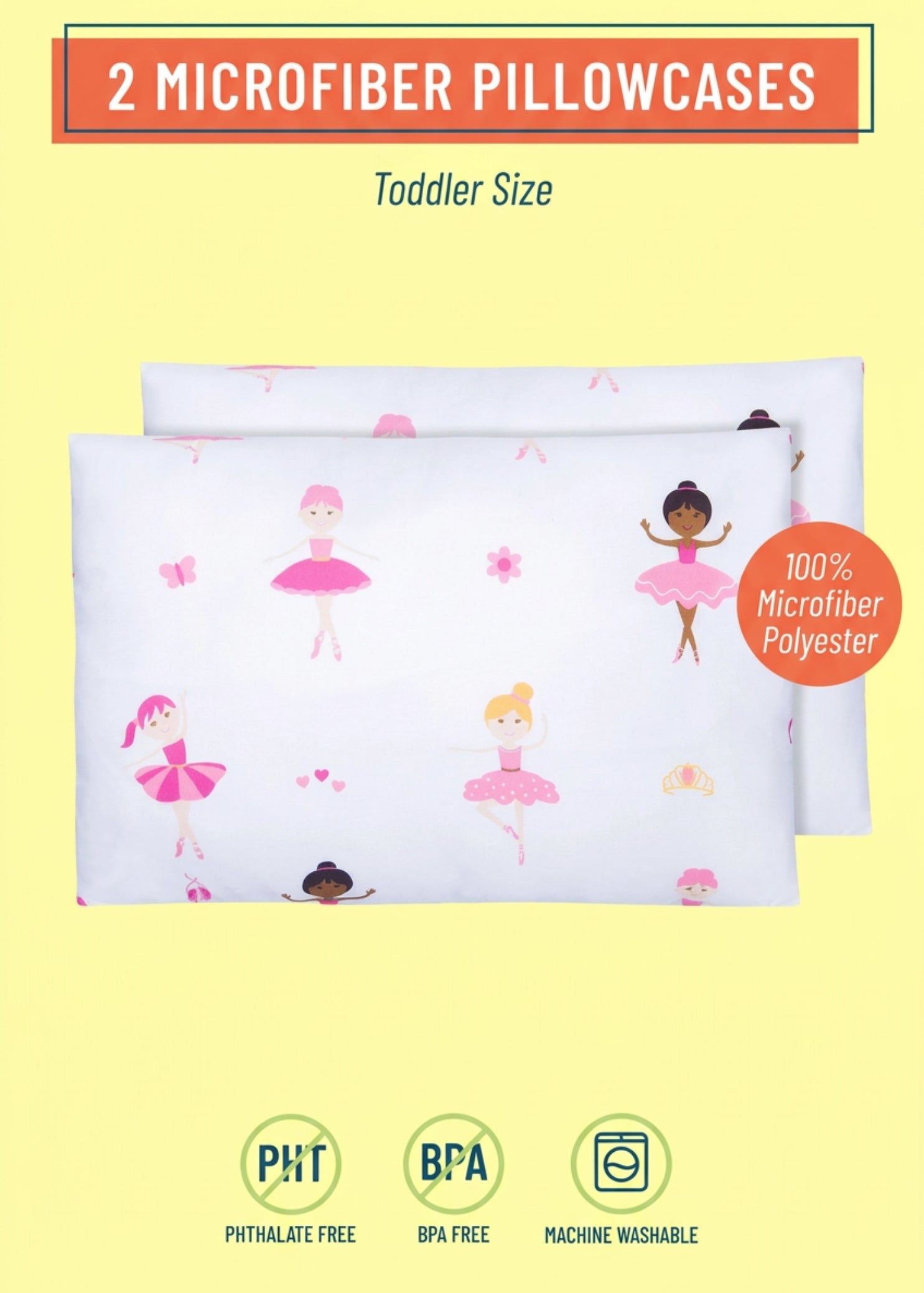 Wildkin Microfiber 2 Pack Ballerina Pillow Cases, features breakdown showing toddler size and machine-washable care