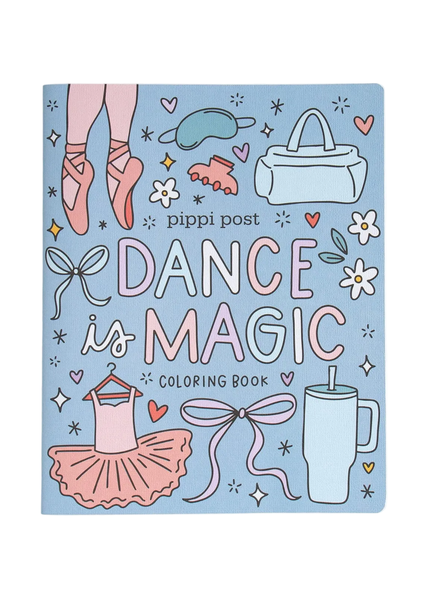 Pippi Post Dance Coloring Books in Dance Is Magic, front view showing ballet shoes, tutu and bows on cover